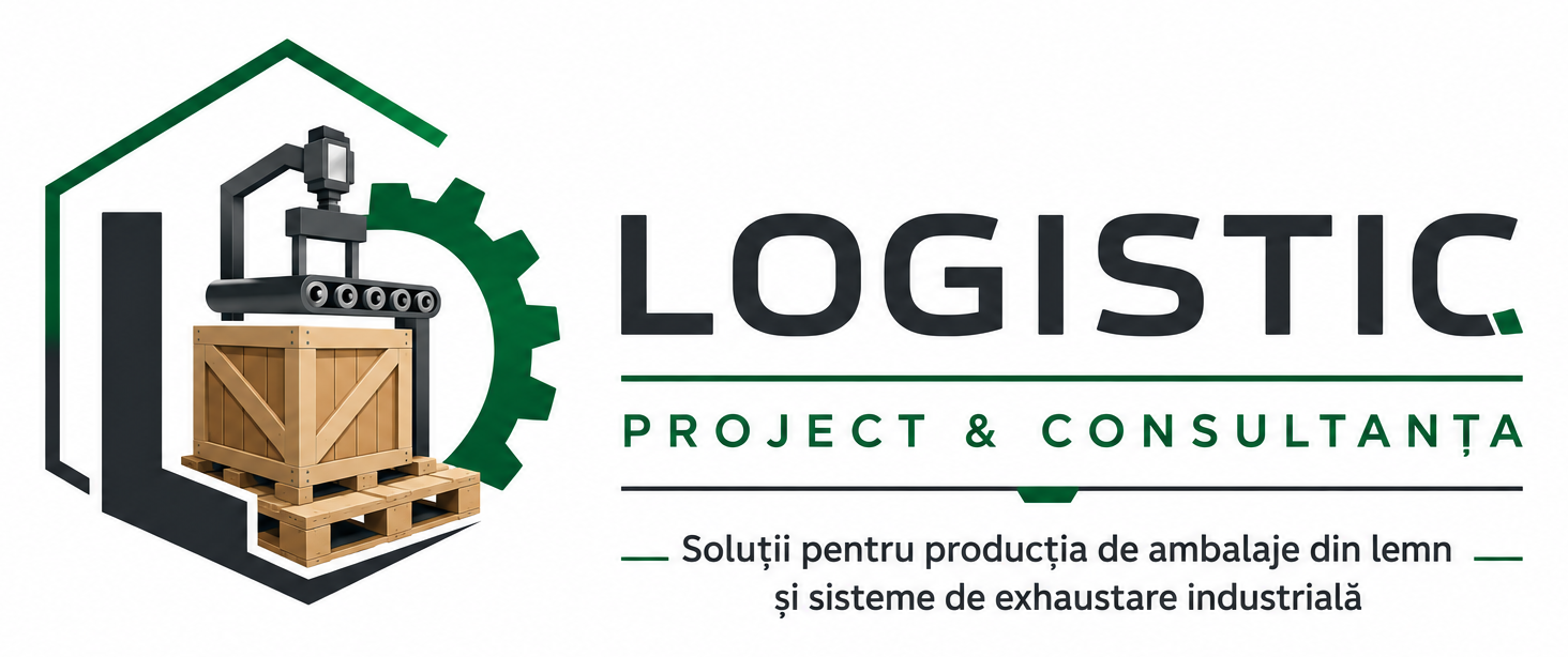 Logistic Project & Consultanta - solutii pentru productia de ambalaje din lemn si sisteme de exhaustare industriala